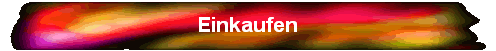 Einkaufen